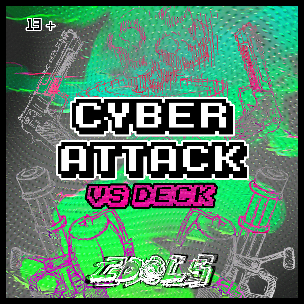 IDOLS 1.0 [VS DECK] - CYBER ATTACK